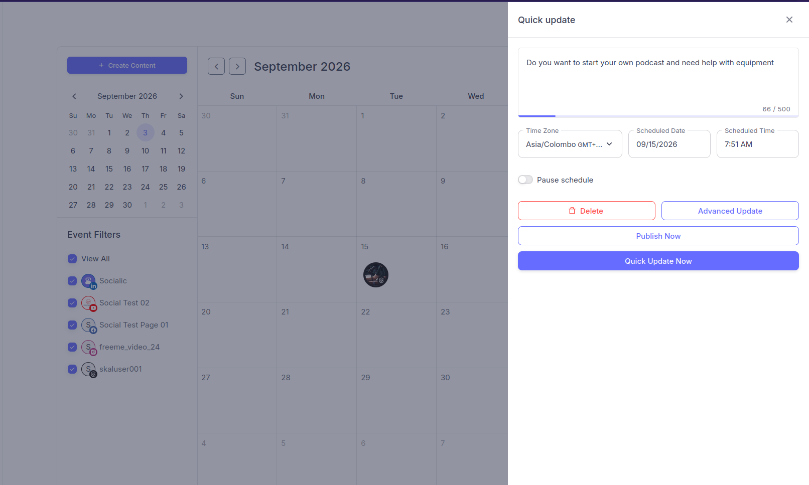 Socialic's Calendar month view with the Quick Update sidebar open for a scheduled post — the caption field with a character count, Time Zone, Scheduled Date and Scheduled Time inputs, a 'Pause schedule' toggle, and Delete, Advanced Update, Publish Now and Quick Update Now buttons