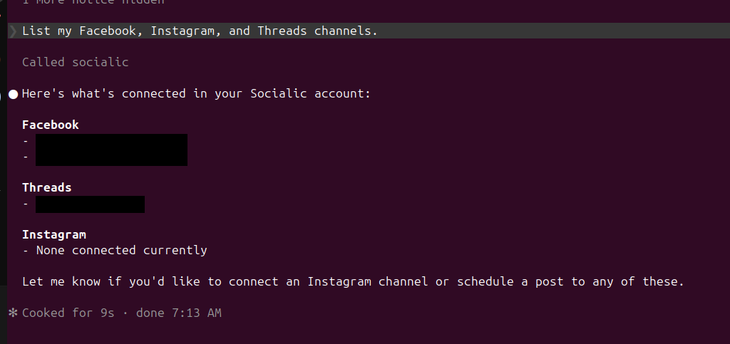 Claude Code terminal: the user asks to list their Facebook, Instagram, and Threads channels. Claude replies with two Facebook Pages (names redacted), one Threads account (redacted), and notes Instagram has none connected currently