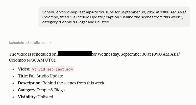 Chat response confirming a YouTube video scheduled for September 30 at 10:00 AM Asia/Colombo, titled Fall Studio Update, category People & Blogs, visibility Unlisted; the channel owner's name is redacted in this screenshot