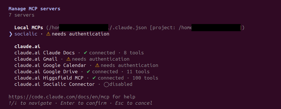Claude Code's Manage MCP servers screen after running /mcp, showing 7 servers: a Local MCPs section with 'socialic · needs authentication', and a claude.ai section listing Connectors synced from the claude.ai account (Claude Docs, Gmail, Google Calendar, Google Drive, Higgsfield MCP, and Socialic Connector, disabled)
